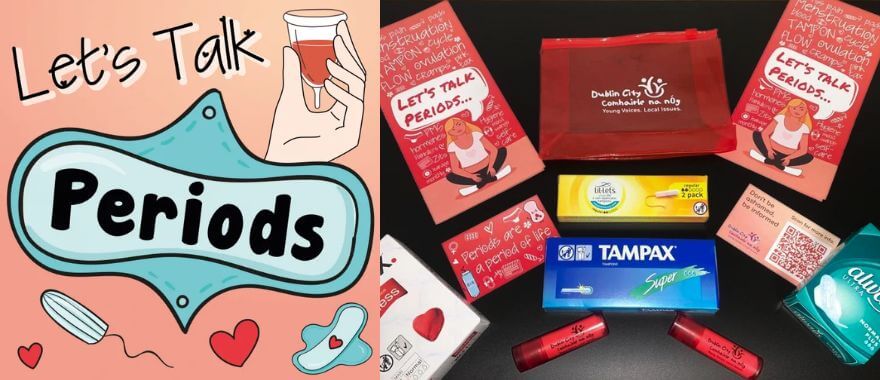 'Let's Talk Periods' graphic and period pack created by Dublin's Comhairle na nÓg as part of their 2023 campaign against period stigma